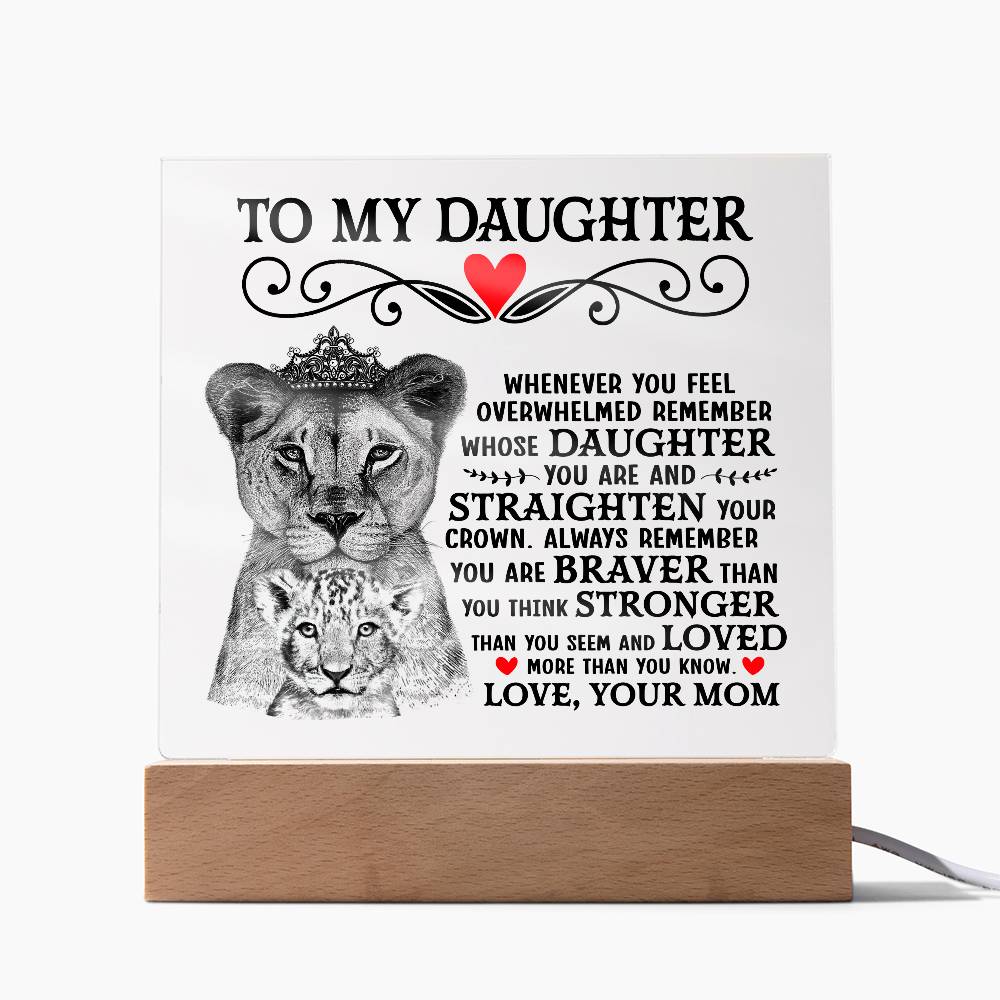 To My Daughter Lion Crown – Acrylic Square